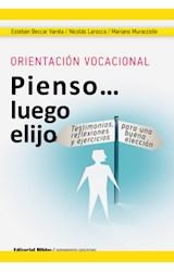 Papel ORIENTACION VOCACIONAL PIENSO LUEGO ELIJO (COLECCION HERRAMIENTAS EDUCATIVAS)
