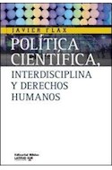Papel POLITICA CIENTIFICA INTERDISCIPLINA Y DERECHOS HUMANOS  (COLECCION LATITUD SUR)