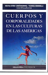 Papel CUERPOS Y CORPORALIDADES EN LAS CULTURAS DE LAS AMERICAS (CULTURALIA)