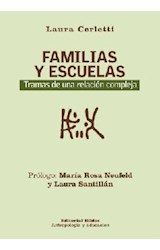 Papel FAMILIAS Y ESCUELAS TRAMAS DE UNA RELACION COMPLEJA (SERIE ANTROPOLOGIA Y EDUCACION)