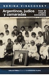 Papel ARGENTINOS JUDIOS Y CAMARADAS (COLECCION ARGENTINA PLUR  AL) (RUSTICO)