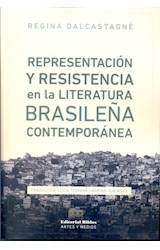 Papel REPRESENTACION Y RESISTENCIA EN LA LITERATURA BRASILEÑA CONTEMPORANEA (ARTES Y MEDIOS)