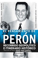 Papel PENSAMIENTO DE PERON RECORRIDO GEOPOLITICO E ITINERARIO HISTORICO