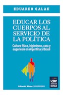 Papel EDUCAR LOS CUERPOS AL SERVICIO DE LA POLITICA (COLECCION EL CUERPO PROPIO)