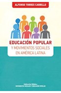 Papel EDUCACION POPULAR Y MOVIMIENTOS SOCIALES EN AMERICA LATINA (RUSTICA)