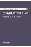 Papel CORRUPTORADO EL ORIGEN DE LAS CLASES CORRUPTAS (COLECCION FILOSOFIA)