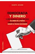 Papel DEMOCRACIA Y DINERO (COLECCION POLITEIA)