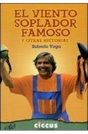 Papel VIENTO SOPLADOR FAMOSO Y OTRAS HISTORIAS (SERIE LITERAR  IA)