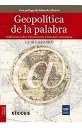Papel GEOPOLITICA DE LA PALABRA REFLEXIONES SOBRE COMUNICACION IDENTIDAD Y AUTONOMIA