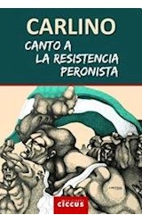 Papel CANTO A LA RESISTENCIA PERONISTA (RUSTICO)