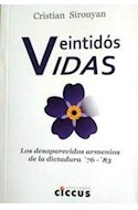 Papel VEINTIDOS VIDAS LOS DESAPARECIDOS ARMENIOS DE LA DICTADURA 76 -83 (RUSTICA)
