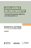 Papel EXCLUSION O RECONOCIMIENTO LA ECONOMIA POPULAR ARGENTINA EN LA REVOLUCION 4.0