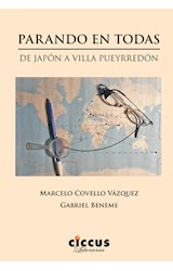 Papel PARANDO EN TODAS DE JAPON A VILLA PUEYRREDON (COLECCION LITERARIA)