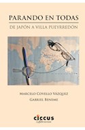 Papel PARANDO EN TODAS DE JAPON A VILLA PUEYRREDON (COLECCION LITERARIA)