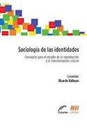 Papel SOCIOLOGIA DE LAS IDENTIDADES CONCEPTOS PARA EL ESTUDIO  DE LA REPRODUCCION (POLIEDROS)