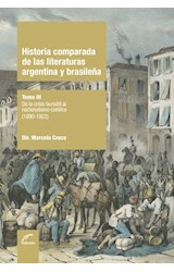 Papel HISTORIA COMPARADA DE LAS LITERATURAS ARGENTINA Y BRASILEÑA (TOMO III) DE LA CRISIS BURSATIL