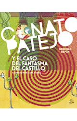 Papel CONATO PATEJO Y EL CASO DEL FANTASMA DEL CASTILLO (ILUSTRADO) (RUSTICA)