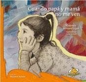 Papel CUANDO PAPA Y MAMA NO ME VEN (COLECCION PEQUEÑOS LECTORES) (ILUSTRADO) (RUSTICO)