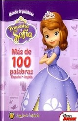 Papel PRINCESITA SOFIA [MAS DE 100 PALABRAS ESPAÑOL/INGLES] (COLECCION MUNDO DE PALABRAS) (CARTONE)