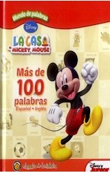 Papel CASA DE DE MICKEY MOUSE [MAS DE 100 PALABRAS ESPAÑOL/INGLES] (COLECCION MUNDO DE PALABRAS) (CARTONE)