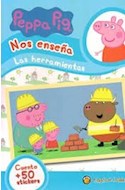 Papel PEPPA PIG NOS ENSEÑA LAS HERRAMIENTAS [CUENTO Y MAS DE 50 STICKERS] (MIS PERSONAJES FAVORITOS)