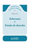 Papel SOBERANIA Y ESTADO DE DERECHO (COLECCION MAYOR FILOSOFIA Y DERECHO 10)