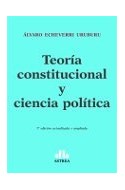 Papel TEORIA CONSTITUCIONAL Y CIENCIA POLITICA (7 EDICION ACTUALIZADA Y AMPLIADA)