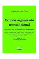 Papel CRIMEN ORGANIZADO TRANSNACIONAL CARACTERISTICAS DE LAS  REDES DELICTIVAS INTERNACIONALES