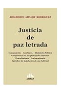 Papel JUSTICIA DE PAZ LETRADA COMPOSICION AUXILIARES MINISTERIO PUBLICO COMPETENCIA EN LAS PRINC
