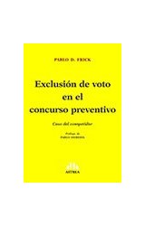 Papel EXCLUSION DE VOTO EN EL CONCURSO PREVENTIVO CASO DEL COMPETIDOR