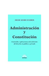 Papel ADMINISTRACION Y CONSTITUCION CONTENIDO Y APLICACIONES DE LA DIVISION DEL DERECHO EN PUBLICO Y PRIVA