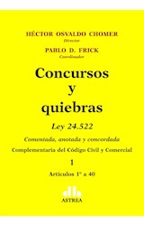Papel CONCURSOS Y QUIEBRAS LEY 24522 (3 TOMOS) (EDICION COMENTADA AMPLIADA Y CONCORDADA) (CARTONE)