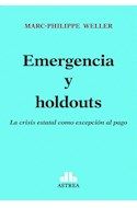 Papel EMERGENCIA Y HOLDOUTS LA CRISIS ESTATAL COMO EXCEPCION AL PAGO