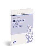 Papel HORIZONTES DE LA FILOSOFIA (COLECCION FILOSOFIA Y DERECHO)