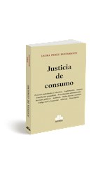Papel JUSTICIA DE CONSUMO PROCESOS INDIVIDUALES Y COLECTIVOS