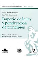 Papel IMPERIO DE LA LEY Y PONDERACION DE PRINCIPIOS (COLECCION FILOSOFIA Y DERECHO) (DIALOGOS)