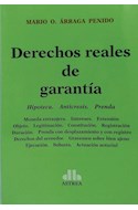 Papel DERECHOS REALES DE GARANTIA HIPOTECA ANTICRESIS PRENDA