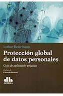 Papel PROTECCION GLOBAL DE DATOS PERSONALES GUIA DE APLICACION PRACTICA