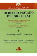 Papel DERECHO PRIVADO PERSONA 1 (DERECHO PRIVADO DEL SIGLO XXI) (COLECCION FRANCOIS GENY)