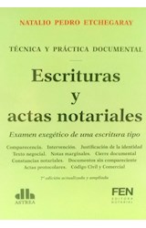 Papel ESCRITURAS Y ACTAS NOTARIALES (TECNICA Y PRACTICA DOCUMENTAL) (7 EDICION)