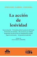 Papel ACCION DE LESIVIDAD (PROLOGO DE JULIO PABLO COMADIRA)