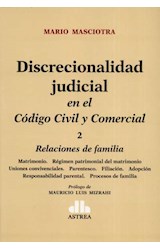 Papel DISCRECIONALIDAD JUDICIAL EN EL CODIGO CIVIL Y COMERCIAL 2 RELACIONES DE FAMILIA