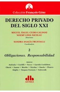 Papel DERECHO PRIVADO DEL SIGLO XXI 2 OBLIGACIONES RESPONSABILIDAD (COLECCION FRANCOIS GENY)