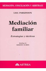 Papel MEDIACION FAMILIAR ESTRATEGIAS Y TACTICAS (COLECCION MEDIACION CONCILIACION Y ARBITRAJE)