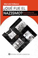 Papel QUE FUE EL NAZISMO BREVE ANALISIS DEL IMPERIO DE LA BARBARIE (RUSTICA)