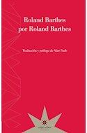Papel ROLAND BARTHES POR ROLAND BARTHES [TRADUCCION Y PROLOGO DE ALAN PAULS]