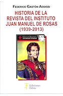 Papel HISTORIA DE LA REVISTA DEL INSTITUTO JUAN MANUEL DE ROSAS (1939-2013)