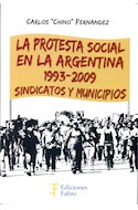 Papel PROTESTA SOCIAL EN LA ARGENTINA 1993-2009 SINDICATOS Y MUNICIPIOS