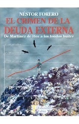 Papel CRIMEN DE LA DEUDA EXTERNA DE MARTINEZ DE HOZ A LOS FONDOS BUITRE (RUSTICA)