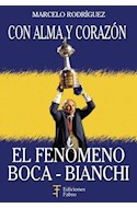 Papel CON ALMA Y CORAZON EL FENOMENO BOCA-BIANCHI